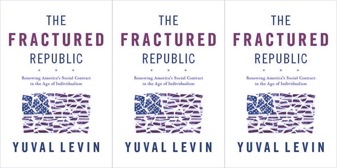 Kevin D. Williamson on Yuval Levin’s ‘The Fractured Republic’ via @commentarymagazine